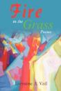 Fire In The Grass: Poems - Preview