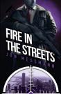 Fire In The Streets - Preview