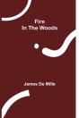 Fire In The Woods - Preview