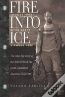 Fire Into Ice (Reprint)