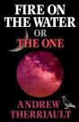 Fire On The Water Or The One - Preview