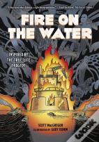Fire On The Water