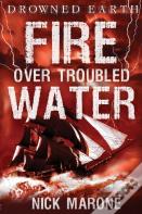 Fire Over Troubled Water