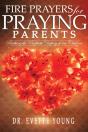 Fire Prayers For Praying Parents - Preview