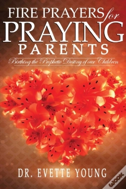 Capa do artigo Fire Prayers For Praying Parents