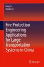 Fire Protection Engineering Applications For Large Transportation Systems In China - Preview