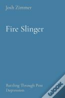 Fire Slinger