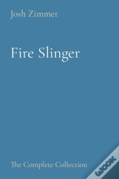 Fire Slinger