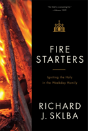 Fire Starters - Preview