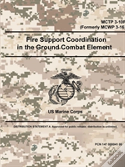 Capa do artigo Fire Support Coordination In The Ground Combat Element - Mctp 3-10f (Formerly Mcwp 3-16)