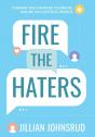 Fire The Haters: Finding Courage To Crea - Preview
