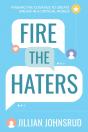 Fire The Haters: Finding Courage To Crea - Preview