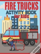 Fire Truck Activity Book For Kids