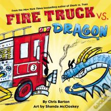 Fire Truck Vs. Dragon