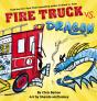 Fire Truck Vs. Dragon - Preview