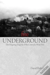 Fire Underground