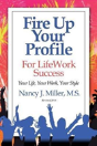 Fire Up Your Profile For Lifework Success Revised 2016 - Preview