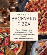 Fire + Wine Backyard Pizza