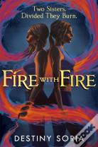 Fire With Fire