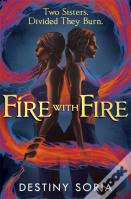 Fire With Fire