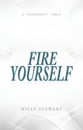 Fire Yourself