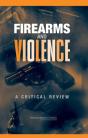 Firearms And Violence - Preview