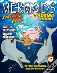 Fireball Tim Mermaids Coloring Book