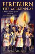 Fireburn The Screenplay
