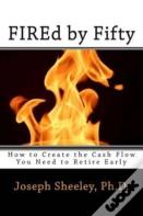 Fired By Fifty