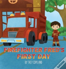 Capa do artigo Firefighter Fred'S First Day