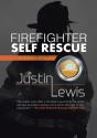 Firefighter Self Rescue - Preview