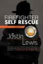 Firefighter Self Rescue: The Evolution Of Service - Preview