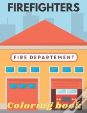Firefighters Coloring Book