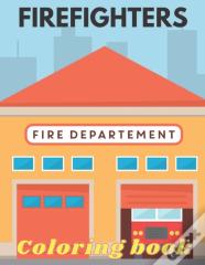 Firefighters Coloring Book