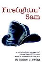 Firefightin' Sam - Preview