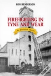Capa do artigo Firefighting In Tyne And Wear