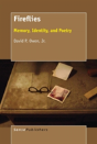 Fireflies: Memory, Identity, And Poetry - Preview