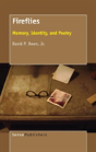 Fireflies: Memory, Identity, And Poetry - Preview
