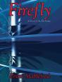 Firefly: A Novel Of The Far Future - Preview