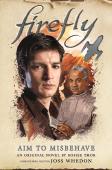 Firefly - Aim To Misbehave