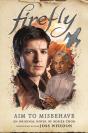 Firefly - Aim To Misbehave - Preview