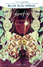 Firefly: Blue Sun Rising Vol. 2