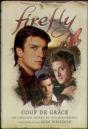 Firefly - Coup De Grace - Preview