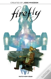 Capa do artigo Firefly Original Graphic Novel: Watch How I Soar