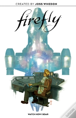 Capa do artigo Firefly Original Graphic Novel: Watch How I Soar