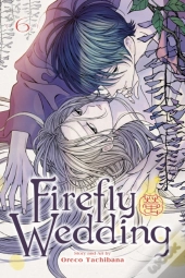 Firefly Wedding, Vol. 6