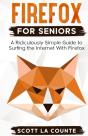 Firefox For Seniors - Preview