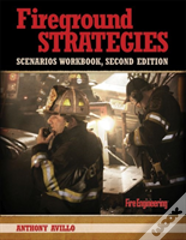 Fireground Strategies Scenarios Workbook