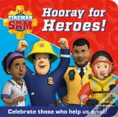 Fireman Sam Hooray For Heroes!