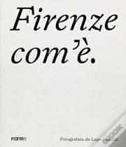 Firenze Com'E/Florence As It Is